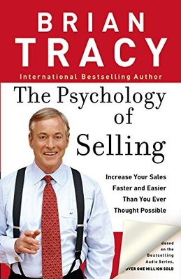 The Psychology of Selling: Increase Yo..., Tracy, Brian