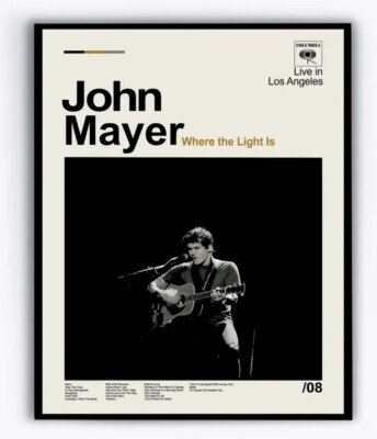 John Mayer Where the light is Album Poster 11x17 12x18 20x30 24x36