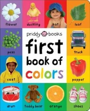First 100 Soft to Touch: First Book of Colors Padded - Board book - GOOD