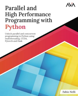Parallel- und Hochleistungsprogrammierung mit Python: - Taschenbuch NEU Nelli, F