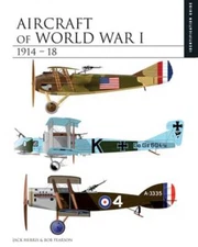 Aircraft of World War I 1914-1918: Identification Guide by Jack Herris: New