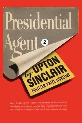 Upton Sinclair Presidential Agent II (Taschenbuch) World's End (US IMPORT)