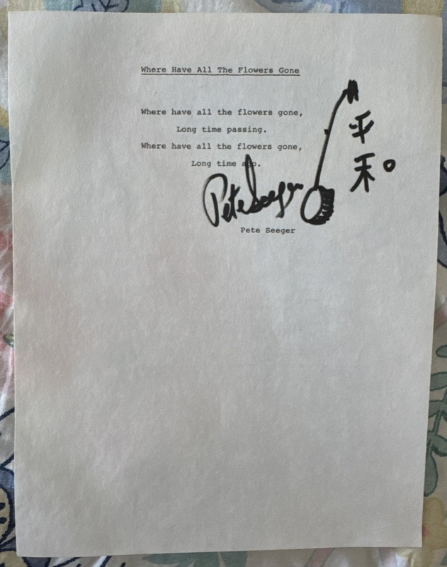 PETE SEEGER SIGNED LYRICS WITH SKETCH 8.5x11” WHERE HAVE ALL THE FLOWERS GONE?