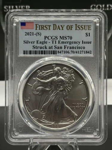 2021-(S) $1 Silver Eagle T1 Emergency Issue San Francisco PCGS MS70 First Day