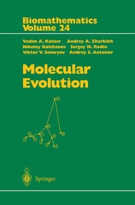 Molecular Evolution Vadim A. Ratner