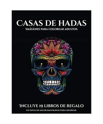 Imágenes para colorear adultos [Casas de hadas]: Este libro contiene 50 lámina