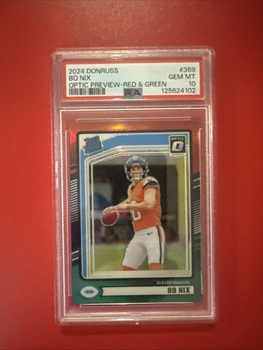 2024 Donruss Bo Nix Optic Rated Rookie Preview Red and Green #369 PSA 10