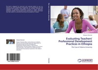 Fekadu Cherinet | Evaluating Teachers' Professional Development Practices In...