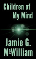 Jamie G. Mcwilliam | Children Of My Mind | Taschenbuch | Englisch (2014)