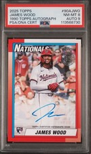 2025 Topps Series 1 James Wood RC Auto PSA 8 NM-MT Auto 9