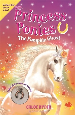 Princess Ponies 10: The Pumpkin Ghost by Chloe Ryder (English) Paperback Book