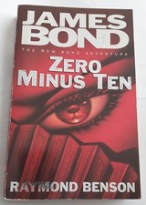 Ian Fleming's JAMES BOND 007 Raymond Benson ZERO MINUS TEN book UK 1st edition