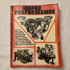 Mopar 1978 MOPAR PERFORMANCE S-A Design Big Block Small Block Engine Build Book.