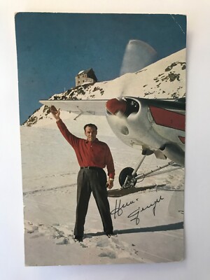 Autogramm HERMANN GEIGER ( 1966)-Schweiz-Gletscherpilot-Rega-Ritterorden-PK/AK