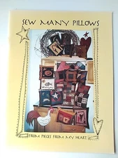 Sew Many Pillows Pieces From My Heart Primitive/Wool/Applique/Patchwork
