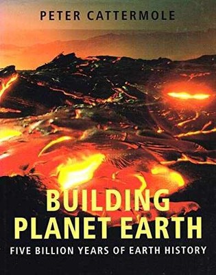 Building Planet Earth: Five - Hardcover, by Cattermole Peter - Very Good b