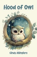 Hood Of Owl | Cindy Aisingioro | Taschenbuch | Englisch | 2024 | Tellwell Talent