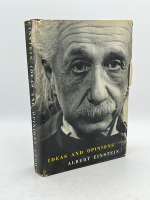 Ideas and Opinions - Albert Einstein 1954 Crown True 1st Edition 1st Printing DJ