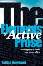 The Elements Of Active Prose: Writing Tips To Make Your Prose Shine