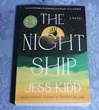 Uncorrected Proof The Night Ship  Jess Kidd  Paperback  Historical Novel NEW