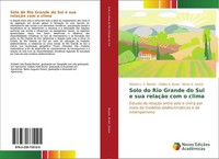 Solo Do Rio Grande Do Sul E Sua RelaçãO Com O Clima Elsbeth L. S. Becker