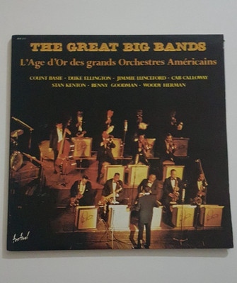 Various - The Great Big Bands (Das goldene Zeitalter der großen amerikanischen Orchester)