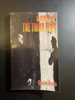 In Search of The Third Man by Charles Drazin 2000 Trade Paperback 