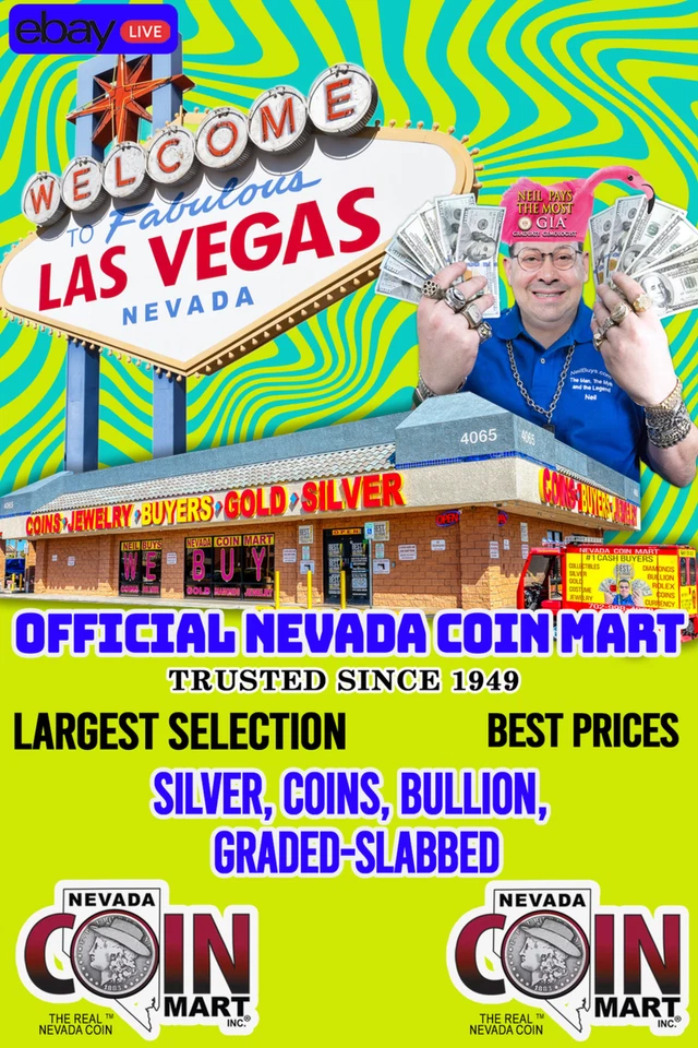 $ OFFICIAL NEVADA COIN MART $ SILVER, COINS, BULLION, GRADED-SLABBED $ #L