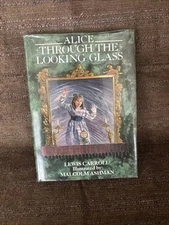 Alice Through The Looking Glass By Lewis Carroll HC/DJ 1989