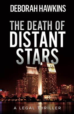 The Death of Distant Stars, A Legal Thriller (The Warrick Thompson Files)