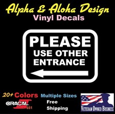 Please Use Other Entrance direction arrow SIGN BUSINESS VINYL DECAL STICKER
