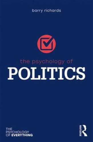 Thumbnail - The Psychology Of Politics (the Psychology Of Everything) By Barry