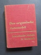 Das organische Automobil Internationales Jahrbuch f&uuml;r Autotechnik Lengerke, Wolf