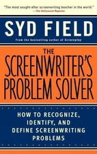 The Screenwriter's Problem Solver: How to Recognize, ... by Field, Syd Paperback