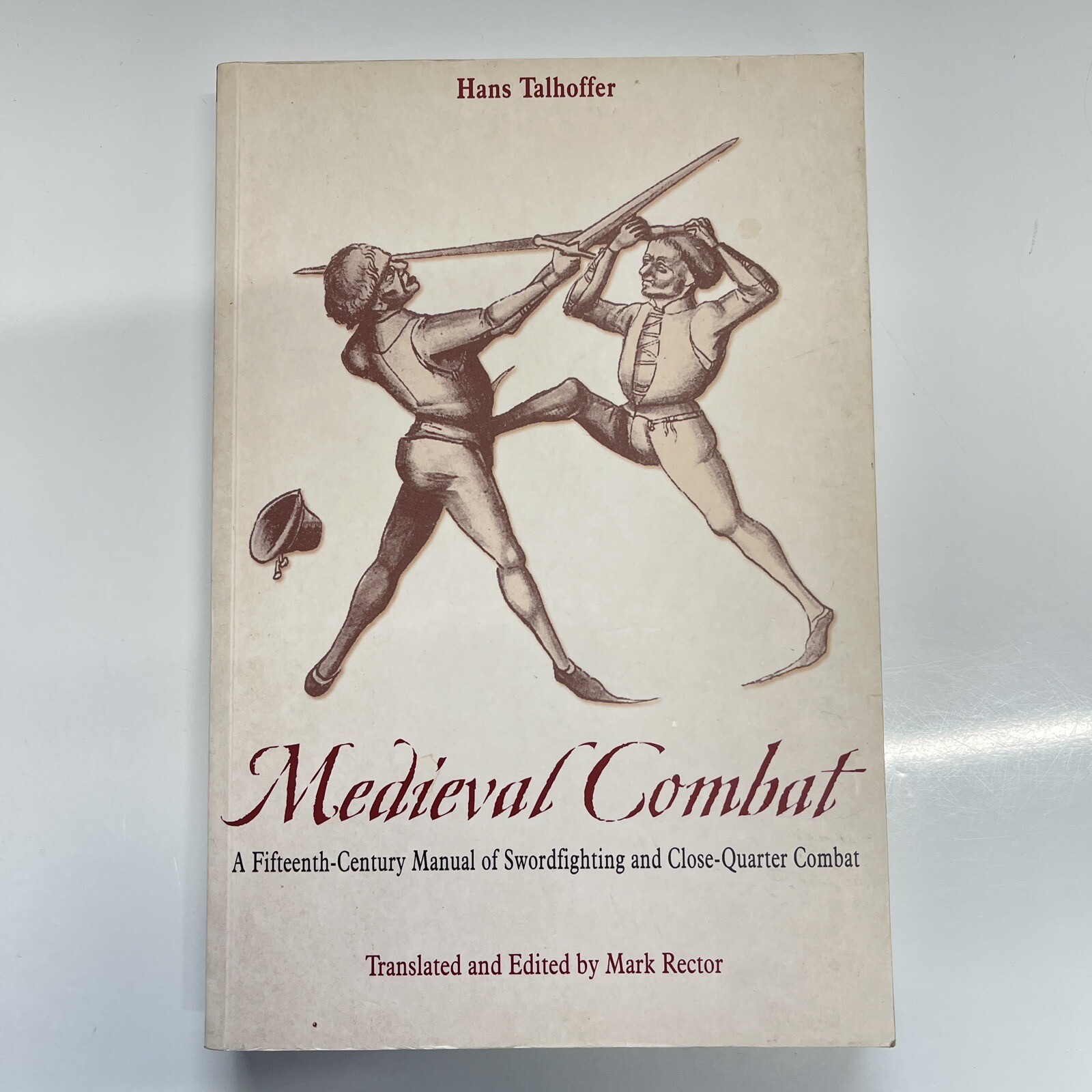 Medieval Combat: A Fifteenth-century Manual - Hans Talhoffer (2000 Paperback)