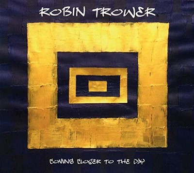 Dem Tag näher kommen von Robin Trower [Audio-CD]