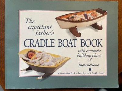 The Expectant Father's Cradle Boat Book -  Buckley Smith