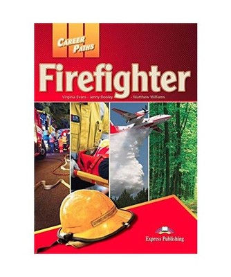 FIREFIGHTERS [CAREER PATHS], Express Publishing [obra colectiva]
