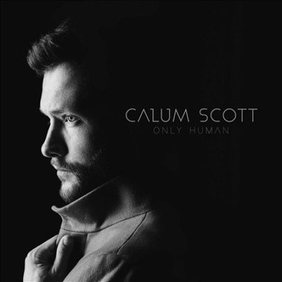Only Human by Calum Scott [VINYL]