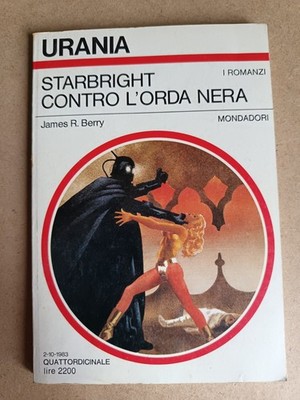 URANIA NR. 954 1983 JAMES R. BERRY STARBRIGHT GEGEN DIE SCHWARZE HORDE MONDADORI