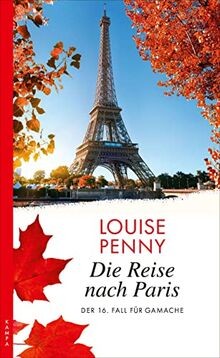 Die Reise nach Paris: Der 16. Fall für Gamache (Ein... | Buch | Zustand sehr gut