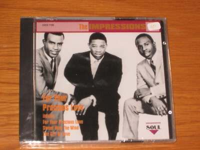 EU IMPORT BRAND NEW / SEALED SOUL CD  - IMPRESSIONS - ''FOR YOUR PRECIOUS LOVE''