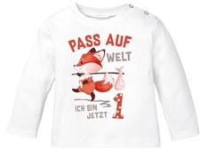 Baby Langarm-Shirt 1. Geburtstag  Pass auf We...