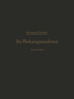 Hermann Fischer | Die Werkzeugmaschinen | Taschenbuch | Deutsch | Iv | Springer