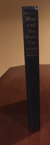 Man And The Motor Car Vtg 1947 Whitney Motor Vehicle Bureau Highway Patrol Book - Picture 5 of 12