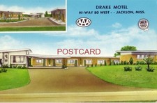 DRAKE MOTEL Operated by the Drake Family JACKSON, MISSISSIPPI