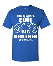 This Is What A Cool Big Brother Looks Like T-Shirt Gift for Bro New Bro Tees