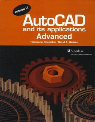 AutoCAD und seine Anwendungen: Advanced-Release 14 Taschenbuch