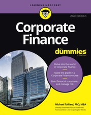 Corporate Finance For Dummies (For Dummies (B...