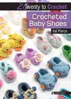 20 to Crochet: Crocheted Baby Shoes | Val Pierce | Taschenbuch | Twenty to Make